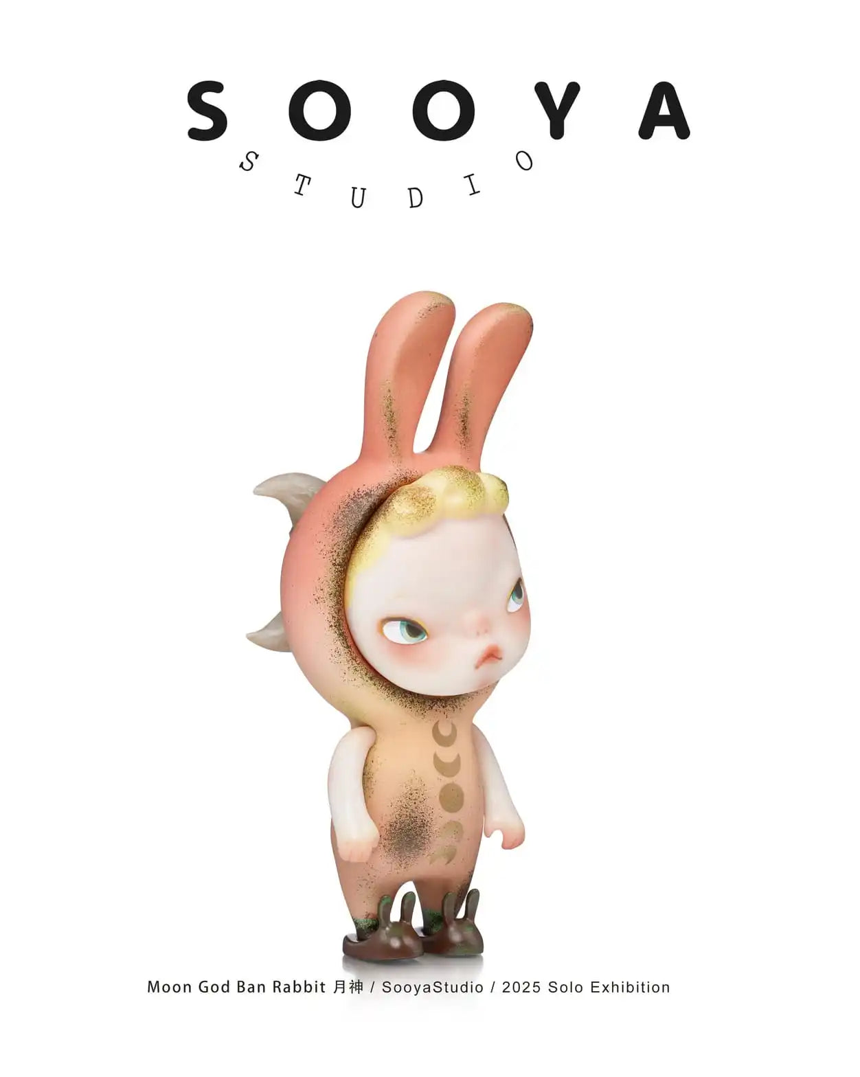 SOOYA Studio - Moon God Ban Rabbit (2025 Solo Exhibition)