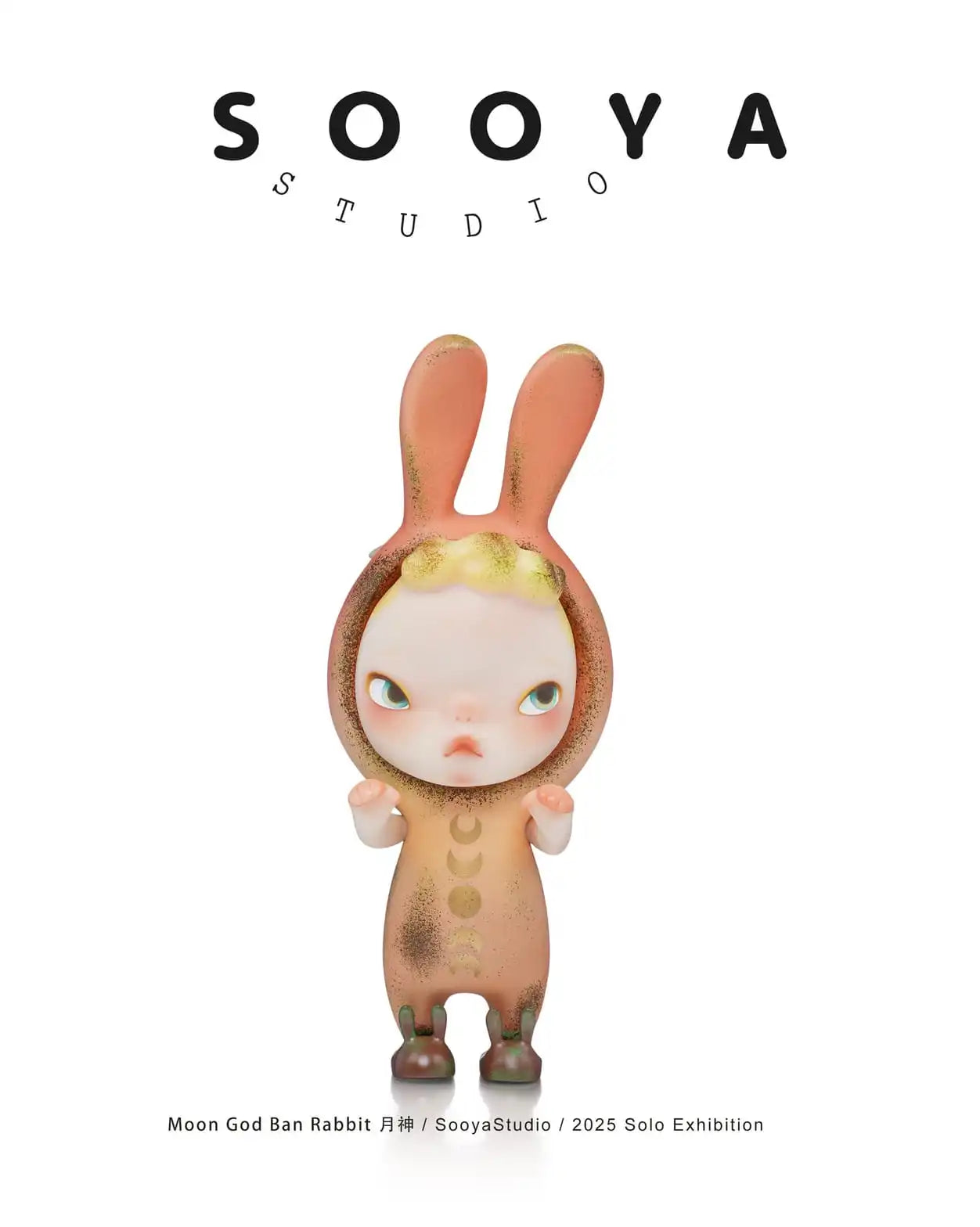 SOOYA Studio - Moon God Ban Rabbit (2025 Solo Exhibition)